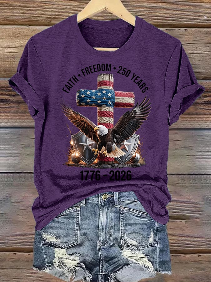 Women's  Faith-Freedom-Legacy 250 years strong Print T-Shirt
