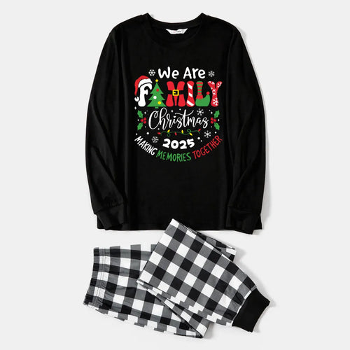 "We are Family 2025 Christmas Make Memories Together" Slogan Print Black Long Sleeve Top with Black And White Plaid Pants Family Matching Pajamas