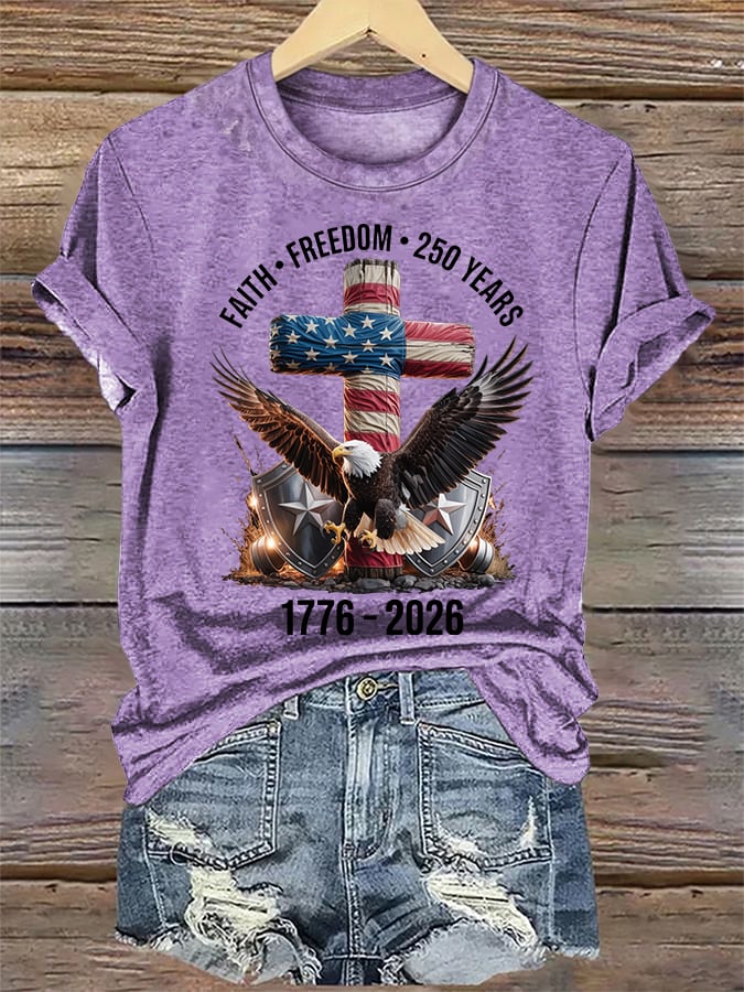 Women's  Faith-Freedom-Legacy 250 years strong Print T-Shirt