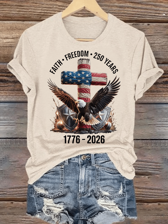 Women's  Faith-Freedom-Legacy 250 years strong Print T-Shirt