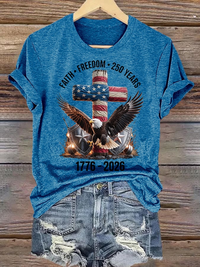 Women's  Faith-Freedom-Legacy 250 years strong Print T-Shirt