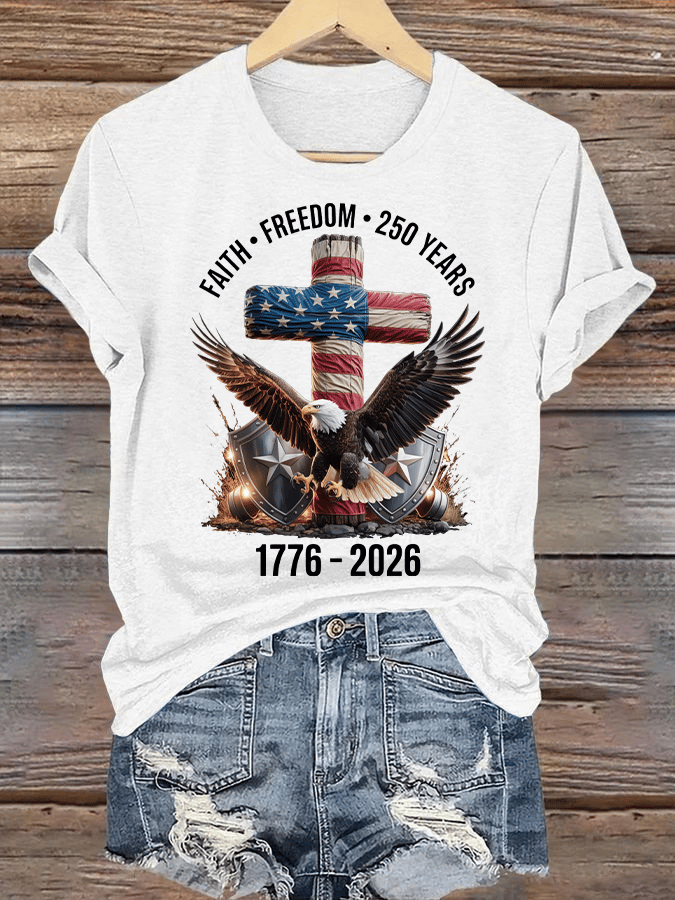 Women's  Faith-Freedom-Legacy 250 years strong Print T-Shirt